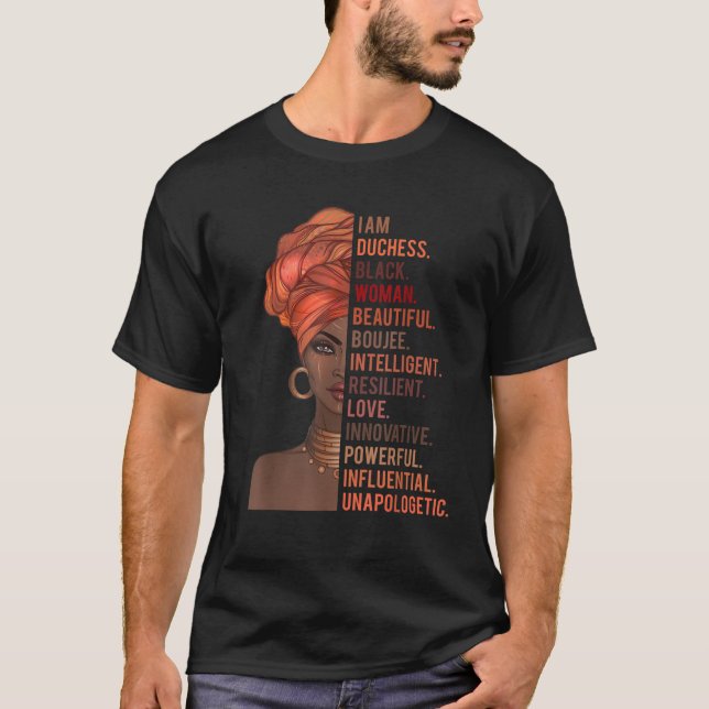 Ich bin Duchess Schwarze Frau Geschichte Monat 202 T-Shirt (Vorderseite)