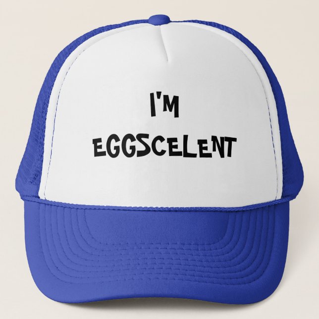 Ich bin Eggscelent Truckerkappe (Vorderseite)