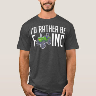 Ich bin eher der Bauer von landwirtschaftlichen Tr T-Shirt