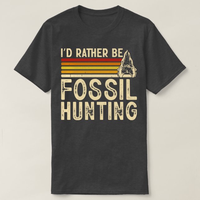 Ich bin eher Fossilienjagd auf Shirt 1 (Design vorne)