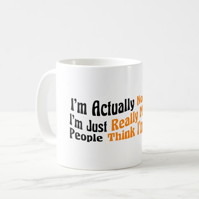 Ich bin eigentlich nicht lustig, ich bin einfach w kaffeetasse (Vorderseite Links)
