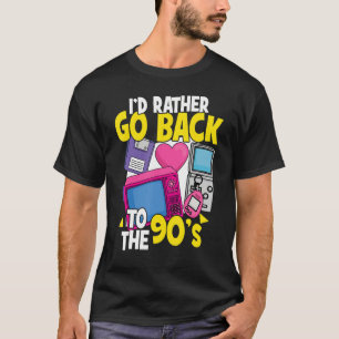 Ich bin ein 90er-Mädchen zurück zum 90er-Mädchen,  T-Shirt