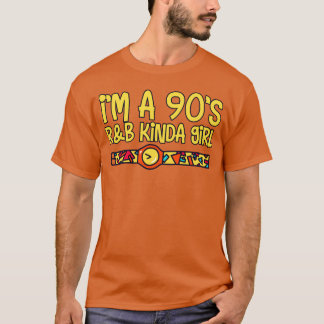 Ich bin ein 90er Rb Mädchen, ein Familienmädchen T-Shirt