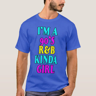 Ich bin ein 90er Rb Mädchen T-Shirt