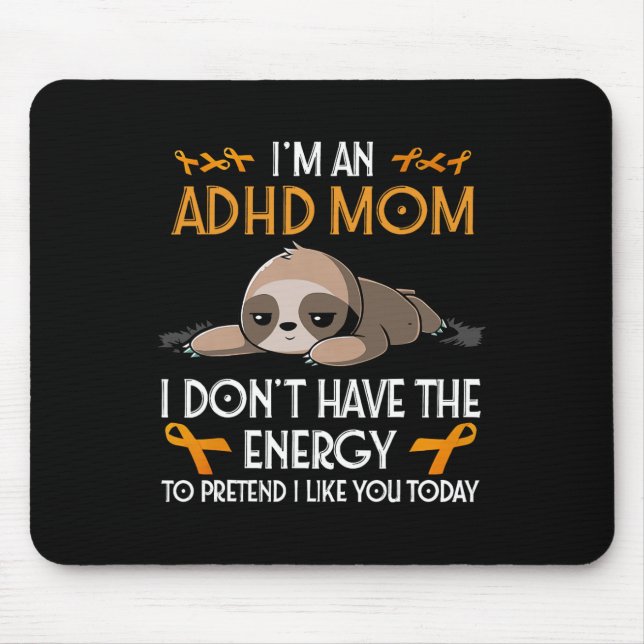 Ich bin ein Adhd Mama Awareness Orange Ribbon Slot Mousepad (Vorne)