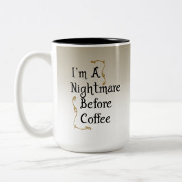 Ich bin ein Albtraum vor Kaffee Zweifarbige Tasse