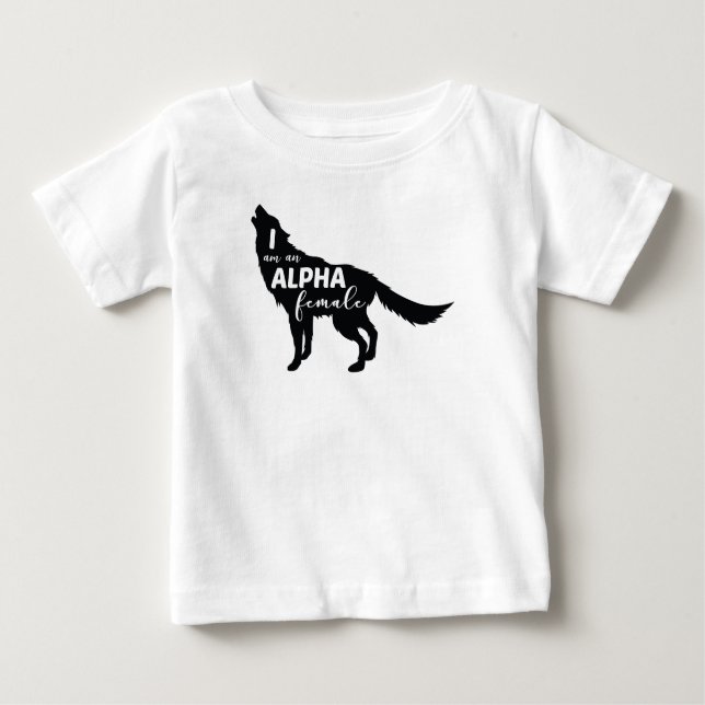 Ich bin ein Alpha Female Wolf Girl Baby T-shirt (Vorderseite)