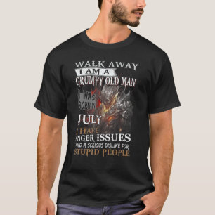Ich bin ein alter Grumpy-Mann, den ich im Juli geb T-Shirt