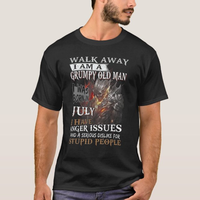 Ich bin ein alter Grumpy-Mann, den ich im Juli geb T-Shirt (Vorderseite)