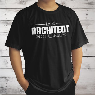 Ich bin ein Architekt, der alle Probleme löst Stud T-Shirt