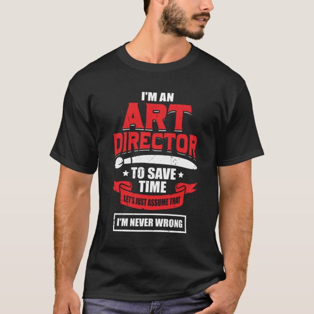 Ich bin ein Art Director T-Shirt (Vorderseite)