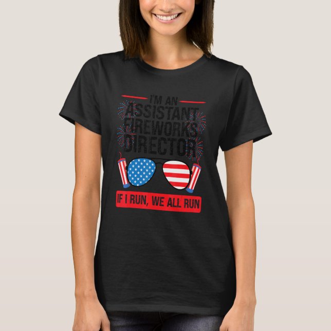 Ich bin ein Assistent Fireworks Director American  T-Shirt (Vorderseite)