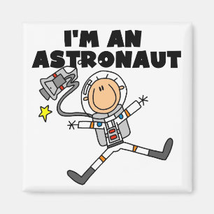Ich bin ein Astronaut T-Shirts und Geschenke Magnet