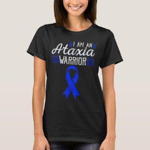 Ich bin ein Ataxie-Krieger Blaues Band Bewusstsein T-Shirt