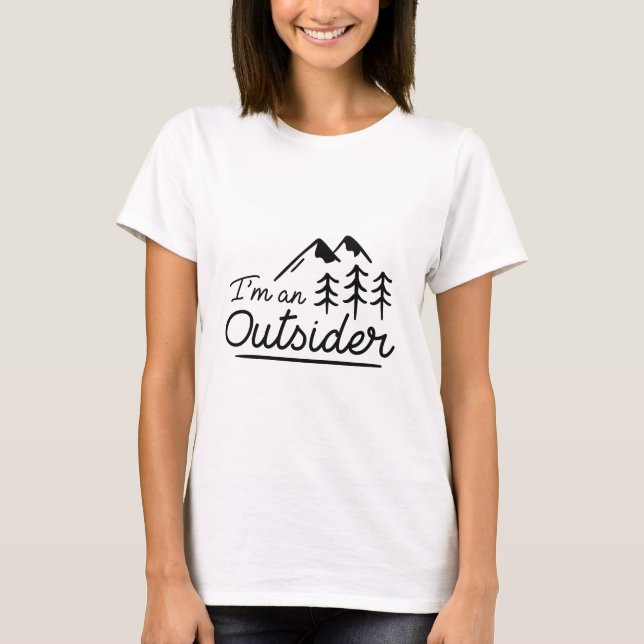 Ich bin ein Außenseiter T-Shirt (Vorderseite)
