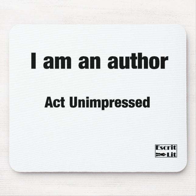 Ich bin ein Autor Mousepad (Vorne)