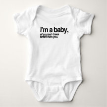 Ich bin ein Baby, natürlich kleide ich mich besser