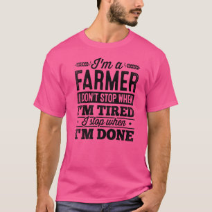 Ich bin ein Bauer, den ich nicht aufhalte, wenn ic T-Shirt
