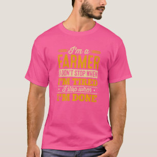 Ich bin ein Bauer, den ich nicht aufhalte, wenn ic T-Shirt