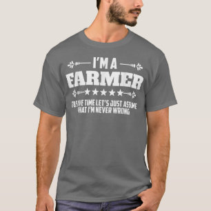 Ich bin ein Bauer, der nie falsch für die Landwirt T-Shirt