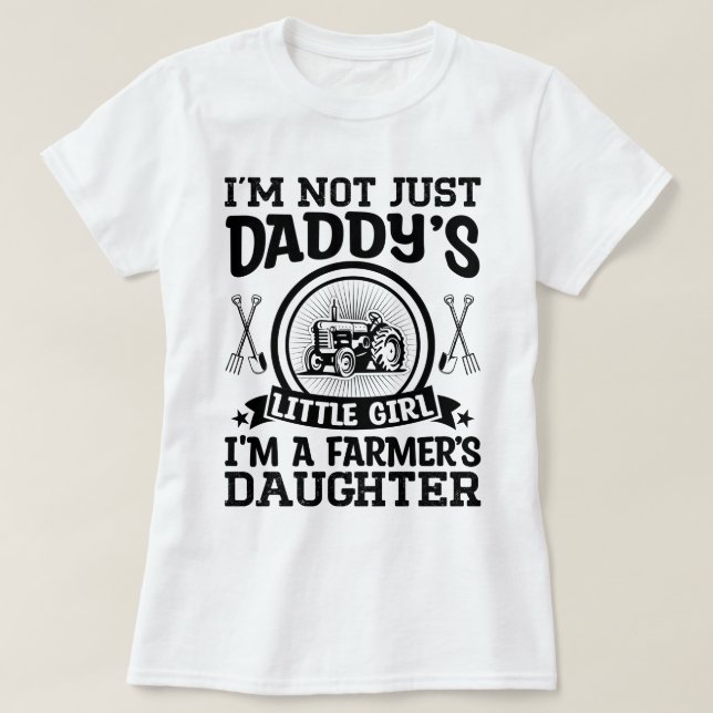 Ich bin ein Bauer Tochter Präsentieren Farmliebhab T-Shirt (Design vorne)