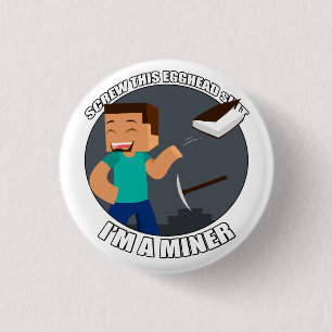 Ich bin ein Bergmann-Knopf Button