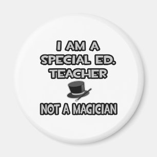 Ich bin ein besonderer Ed.Lehrer... Kein Magier Magnet
