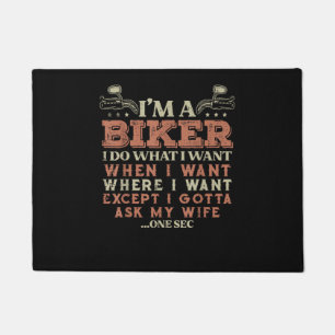 Ich bin ein Biker, ich mache, was ich will, lustig Fußmatte