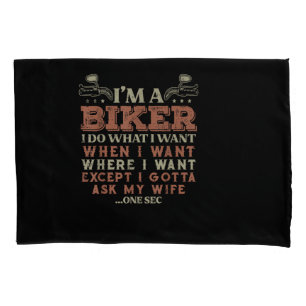 Ich bin ein Biker, ich mache, was ich will, lustig Kissenbezug