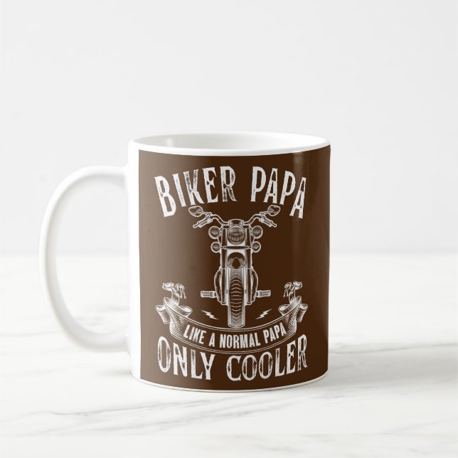 Ich bin ein Biker Papa wie ein normaler Papa, auße Kaffeetasse (Links)