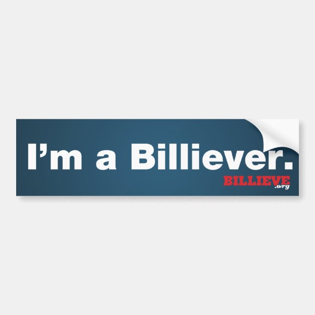 "Ich bin ein Billiever" Autoaufkleber (Vorne)