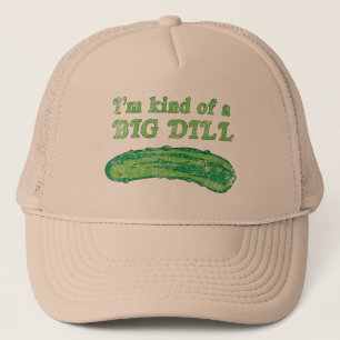 Ich bin ein bisschen ein großer Dill Truckerkappe