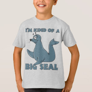 Ich bin ein bisschen ein großes Siegel T-Shirt