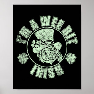 Ich bin ein bisschen irisch Lustige St. Patricks D Poster