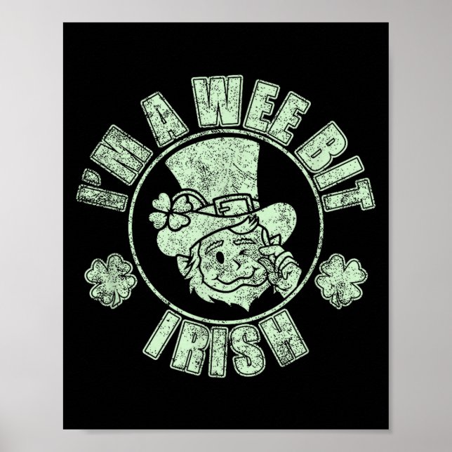 Ich bin ein bisschen irisch Lustige St. Patricks D Poster (Vorne)