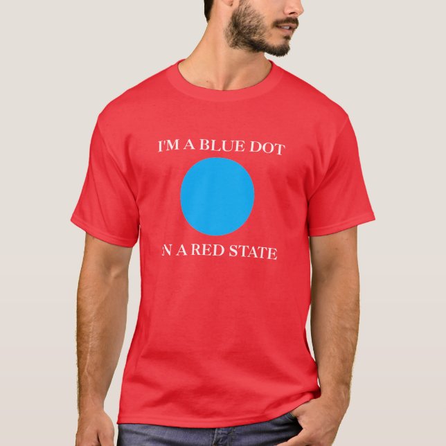 Ich bin ein blauer Punkt in einem roten Staat T-Shirt (Vorderseite)