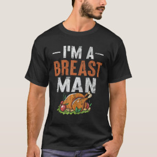 Ich bin ein Brustmann Funny Turkey Erntedank Fraue T-Shirt