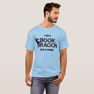 Ich bin ein Buch-Drache, nicht ein Wurm T-Shirt