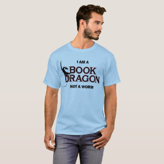 Ich bin ein Buch-Drache, nicht ein Wurm T-Shirt
