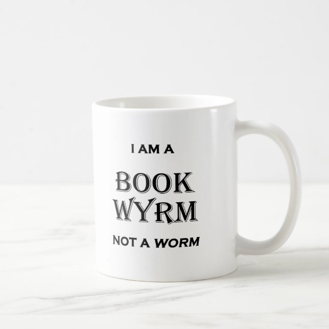 Ich bin ein Buch Wyrm nicht ein Wurm Tasse (Rechts)