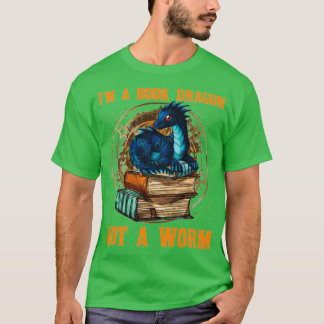 Ich bin ein Buchdrache kein Wurm T-Shirt