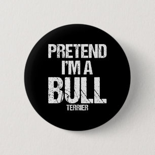 Ich bin ein Bull Terrier Funny Halloween-Hundekost Button