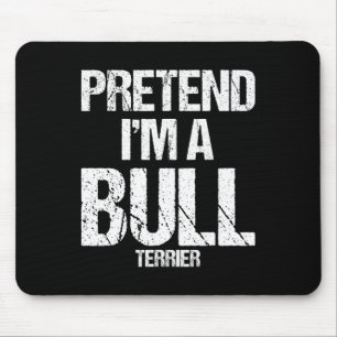 Ich bin ein Bull Terrier Funny Halloween-Hundekost Mousepad