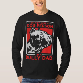 Ich bin ein Bully-Vater-Hundebesitzer T-Shirt