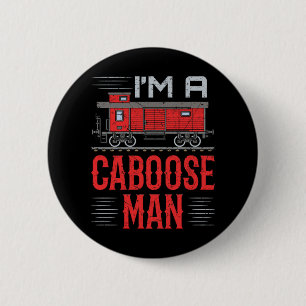 Ich bin ein Caboose Man Model Train Collector Button