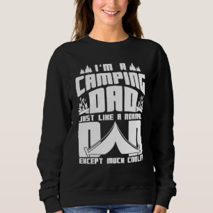 Ich bin ein Camping Vater wie ein normaler Vater n Sweatshirt