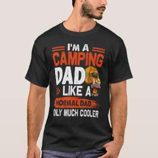 Ich bin ein Camping Vater wie ein normaler Vater n T-Shirt
