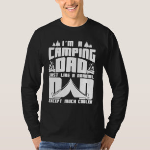 Ich bin ein Camping-Vater wie ein normaler Vater,  T-Shirt