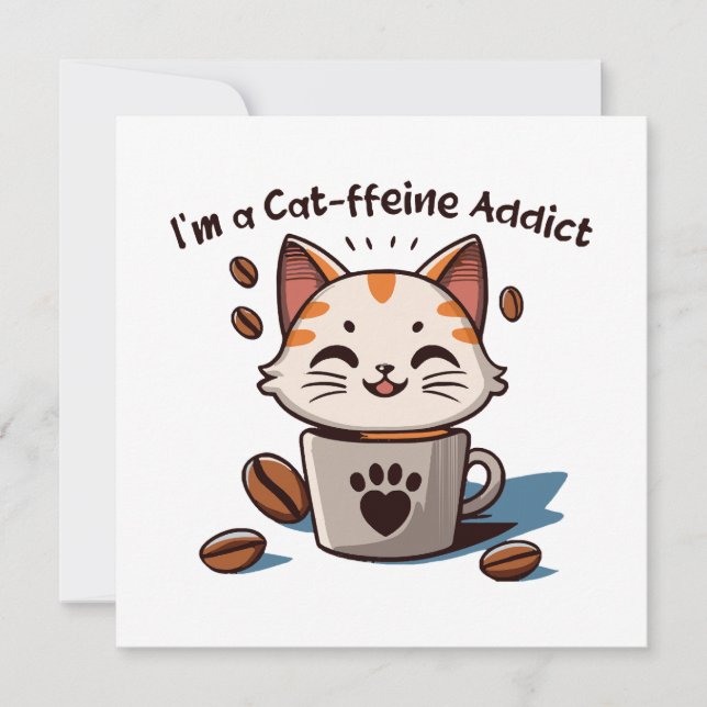 Ich bin ein Cat-ffeine-Süchtiger (Vorderseite)