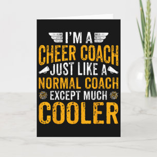 Ich bin ein Cheer Coach, genau wie ein normaler Co Karte